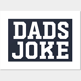 dads joke typography Posters and Art